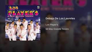 Los Players- Debajo De los Laureles