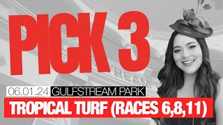 Gulfstream Park Tropical Turf Pick 3 | June 1, 2024