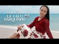 la vai o barquinho - Josiane silva