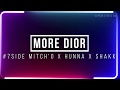 #7Side Mitch'O x Hunna x Shakk - More Dior | Lyrics