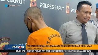 Predator Seksual dengan Modus Jadi Guru Ngaji Akhirnya Dibekuk   -FAKTA+62