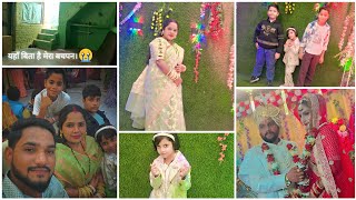 Shaadi main toh maza hi aa gya || mera bachpan wala ghar || vlogs with meera.