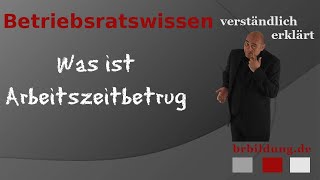 Was versteht man unter Arbeitszeitbetrug?