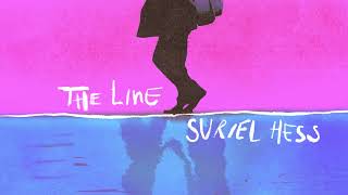 Suriel Hess - The Line (Official Audio)