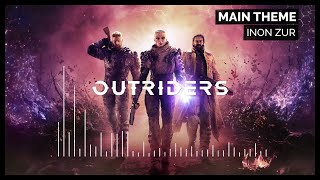 Outriders Soundtrack - Main Theme