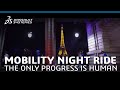 Mobility Night Ride - The Only Progress is Human