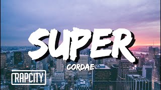 Cordae - Super (Lyrics)