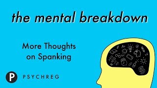 More Thoughts on Spanking