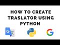 Translator Using Python | Traslate Any languages | #python |TechMahasay