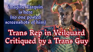 Veilguard's Trans Representation Critiqued by a Trans Guy