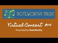 NoteWorthy Virtual Concert 14