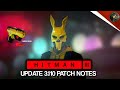 HITMAN 3 Update | Patch Notes, Ray Tracing on PC, DLSS, What's Changed & Fixed | Patch 3.110