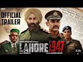 LAHORE 1947 - Trailer | Sunny Deol | Aamir Khan | Preity Zinta, Shilpa Shetty | Mithun, Anupam Kher