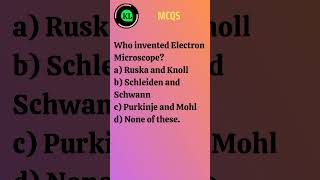 MCQs Cells Ruska and Knoll invented Electron Microscope | #cell_mcqs #mcqs_cell #microscope