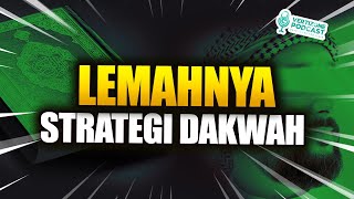 Lemahnya strategi Dakwah - Vertizone Podcast