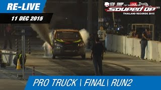 Re-LIVE | PRO TRUCK | 11-DEC-15 FINAL (Run 2)