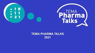 Tema Makina PharmaTalks 2021