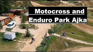 Motocross and Enduro park Ajka 07.21.