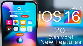 iOS 16 - Even More New Features and 20+ Changes!