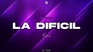 LA DIFICIL (Remix - Cachengue) BAD BUNNY - Facu Rozental
