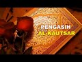 PENGASIH AL-KAUTSAR