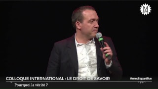 #Mediapart10ans : Colloque international - Le droit de savoir (version française)