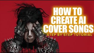 How To Create Ai Cover Songs Step By Step Tutorial