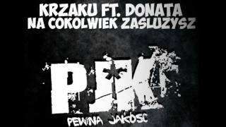 Krzaku (PJK) - Na cokolwiek zasłużysz (ft. Donata, prod. Aruzo)