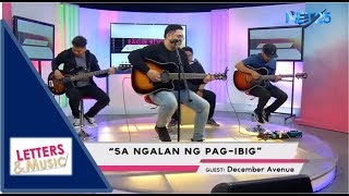 DECEMBER AVENUE - SA NGALAN NG PAG-IBIG (NET25 LETTERS AND MUSIC)