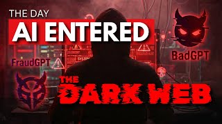 Forget ChatGPT… The DARK WEB's AI is WORSE (FraudGPT, BadGPT..)