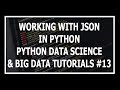 [Hindi] Working With JSON In Python - Python Data Science and Big Data Tutorials