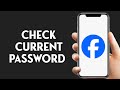 How To Check Current Password In Facebook