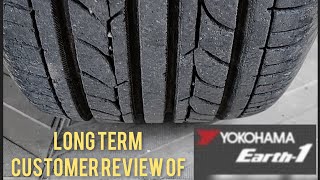 Yokohama Earth-1 Tyre long term customer review, driving on asphalt, concrete, unpaved \u0026 bumpy roads