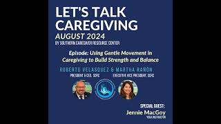 Episode 65: Using Gentle Movement in Caregiving to Build Strength and Balance