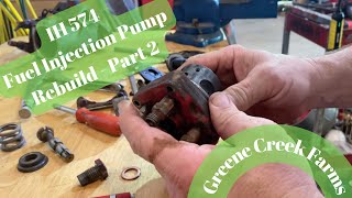 IH 574 Fuel Injection Pump Rebuild - Part 2