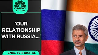EAM S Jaishankar On India- Russia Relationship: Our Relationship With Russia Has Been Kept Steady...