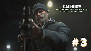 Call of Duty Modern Warfare 2 Campaign Remastered |ПРОХОЖДЕНИЕ| #3