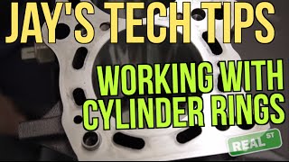Jay's Tech Tips #5: Working with Cylinder Rings