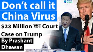 Court Case on Trump for calling Covid 19 the China Virus