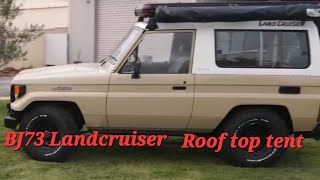 BJ73 Landcruiser roof top tent