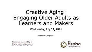 Creative Aging Institute: Engaging Older Adults as Learners and Makers