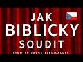 Jak Biblicky Soudit (How To Judge Biblically) - Keith Malcomson