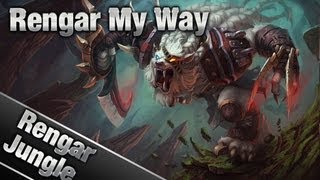 Rengar Jungle My way