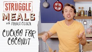 3 Coconut Recipes For Cheap | Struggle Meals