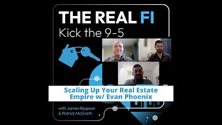 9. Getting Started in Real Estate with Seller-Financed and Off-Market Deals w/ Evan Phoenix