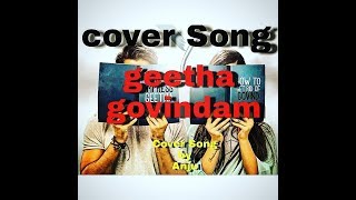 Geetha Govindam  Kanureppala Kaalam sad song cover  video Song  by anju