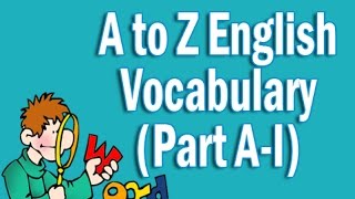 A to Z English Vocabulary Words With Meaning in Hindi | Part A-I