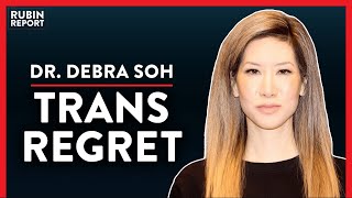 Are We Harming Our Kids? The Rise of Detransition (Pt. 3) | Debra Soh | ACADEMIA | Rubin Report