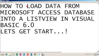 HOW TO LOAD DATA FROM MS ACCESS DATABASE INTO A LISTVIEW IN VISUAL BASIC 6.0 | VISUAL BASIC TUTORIAL