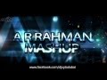 A R RAHMAN MASHUP DJ XYLO DUBAI | XYLOMANIA
